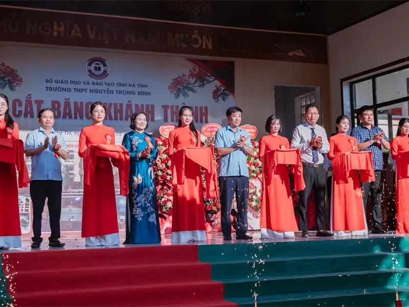 TRƯỜNG THPT NGUYỄN TRỌNG BÌNH TỔ CHỨC BUỔI LỄ CẮT BĂNG KHÁNH THÀNH 